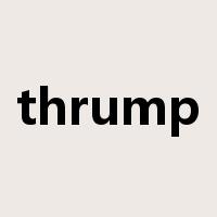 thrump是什么意思