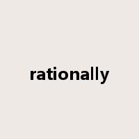 rationally是什么意思