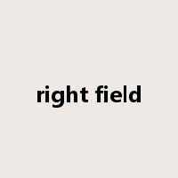 right field是什么意思