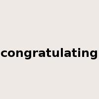 congratulating是什么意思