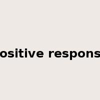 positive response是什么意思