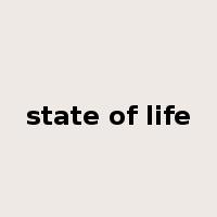 state of life是什么意思