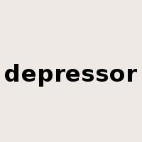 depressor是什么意思