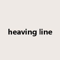 heaving line是什么意思
