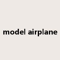 model airplane是什么意思
