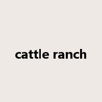 cattle ranch是什么意思