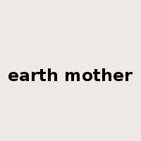 earth mother是什么意思