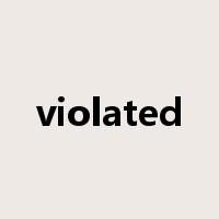 violated是什么意思