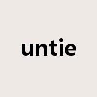 untie是什么意思