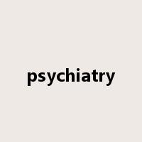 psychiatry是什么意思