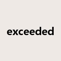 exceeded是什么意思