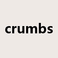 crumbs是什么意思