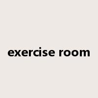 exercise room是什么意思