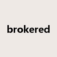 brokered是什么意思