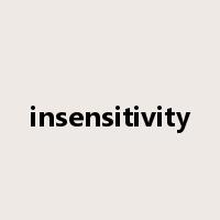 insensitivity是什么意思