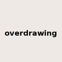 overdrawing是什么意思