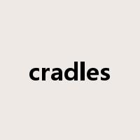 cradles是什么意思