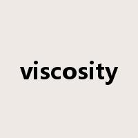 viscosity是什么意思