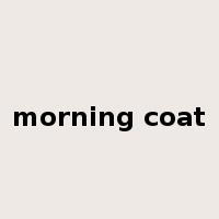 morning coat是什么意思