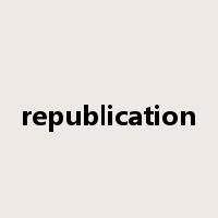 republication是什么意思