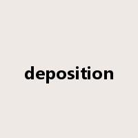 deposition是什么意思