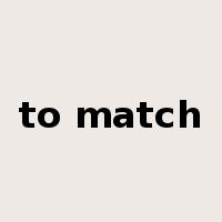 to match是什么意思