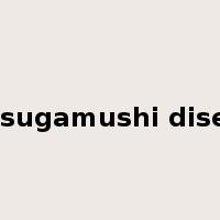 tsutsugamushi disease是什么意思