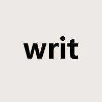 writ是什么意思
