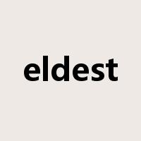 eldest是什么意思