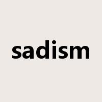 sadism是什么意思