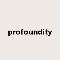 profoundity是什么意思