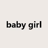 baby girl是什么意思