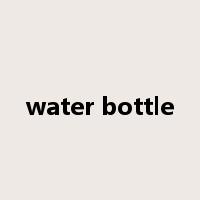 water bottle是什么意思