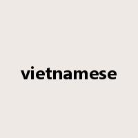 vietnamese是什么意思