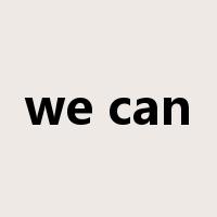we can是什么意思