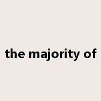 the majority of是什么意思
