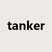 tanker是什么意思