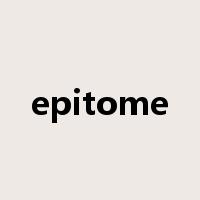 epitome是什么意思