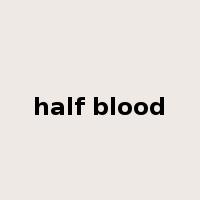 half blood是什么意思