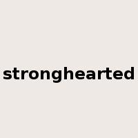 stronghearted是什么意思