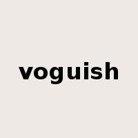 voguish是什么意思