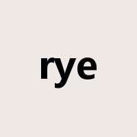 rye是什么意思