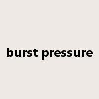 burst pressure是什么意思