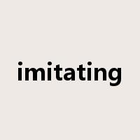 imitating是什么意思
