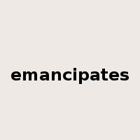 emancipates是什么意思