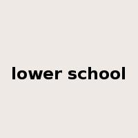 lower school是什么意思