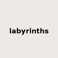 labyrinths是什么意思