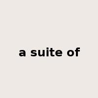 a suite of是什么意思