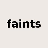 faints是什么意思