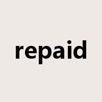 repaid是什么意思